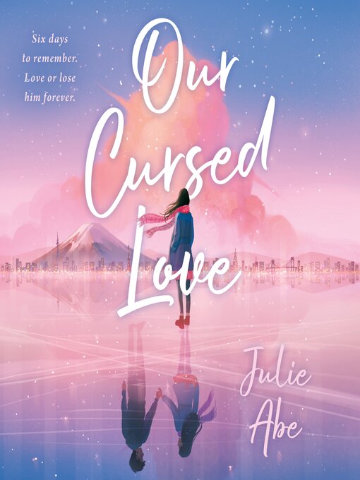 Title details for Our Cursed Love by Julie Abe - Available